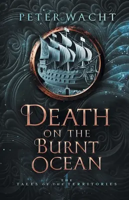 La mort sur l'océan brûlé - Death on the Burnt Ocean