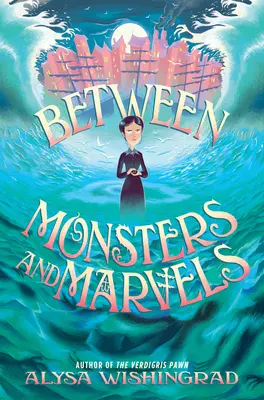 Entre monstres et merveilles - Between Monsters and Marvels