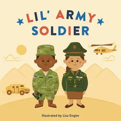 Petit soldat de l'armée de terre - Lil' Army Soldier