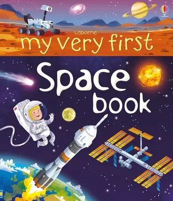 Mon tout premier livre sur l'espace - My Very First Space Book