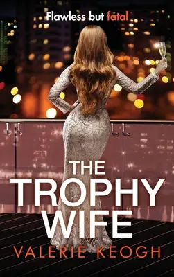 La femme trophée - The Trophy Wife