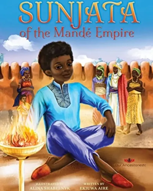 Sunjata de l'empire Mandé - Sunjata of the Mande Empire