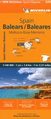 Michelin Espagne : Iles Baléares Carte 579 : (Mallorca, Ibiza, Menorca) - Michelin Spain: Balearic Islands Map 579: (Mallorca, Ibiza, Menorca)