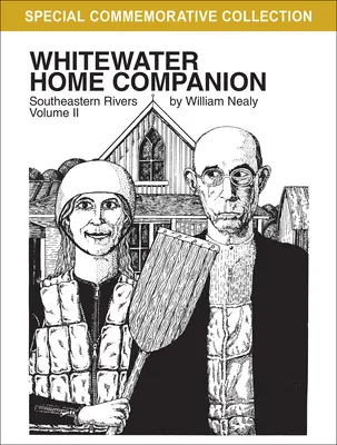 Whitewater Home Companion : Southeastern Rivers, Volume 2 - Whitewater Home Companion: Southeastern Rivers, Volume 2