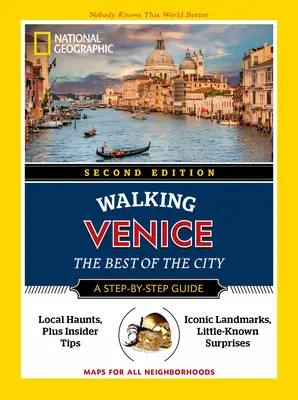 National Geographic Walking Venice, 2ème édition - National Geographic Walking Venice, 2nd Edition