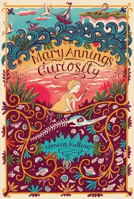 La curiosité de Mary Anning - Mary Anning's Curiosity