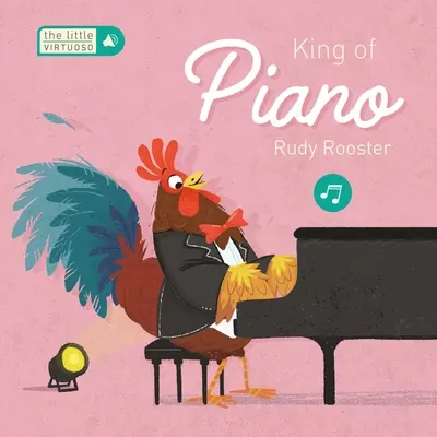 Le petit roi virtuose du piano Rudy Rooster - Little Virtuoso King of Piano Rudy Rooster