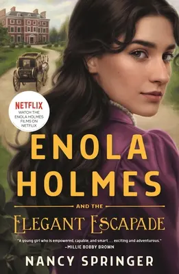 Enola Holmes et l'Escapade Elégante - Enola Holmes and the Elegant Escapade