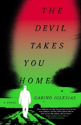 Le diable vous ramène à la maison - The Devil Takes You Home