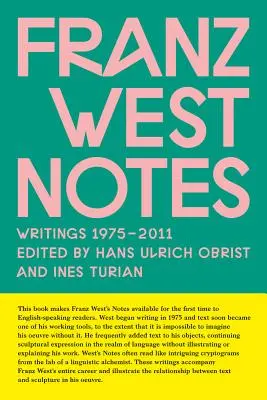 Franz West : Notes - Franz West: Notes