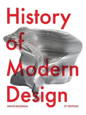 Histoire du design moderne, troisième édition - History of Modern Design Third Edition