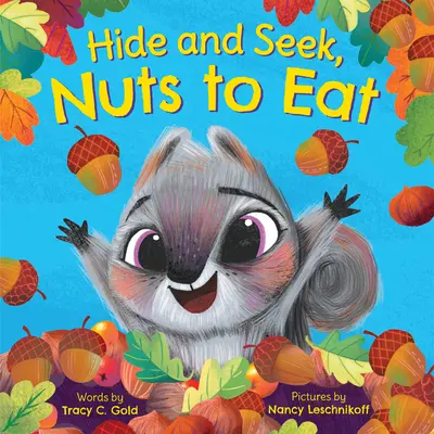 Cache-cache, des noix à manger - Hide and Seek, Nuts to Eat