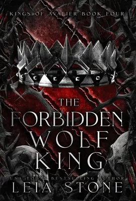 Le roi loup interdit - The Forbidden Wolf King