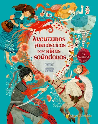 Aventuras Fantsticas Para Nias Soadoras / Histoires d'aventures pour filles audacieuses - Aventuras Fantsticas Para Nias Soadoras / Adventure Stories for Daring Girls