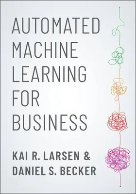 L'apprentissage automatique pour les entreprises - Automated Machine Learning for Business