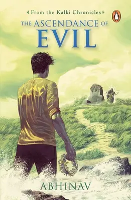 L'ascendance du mal (Chroniques de Kalki Livre 3) - The Ascendance of Evil (Kalki Chronicles Book 3)