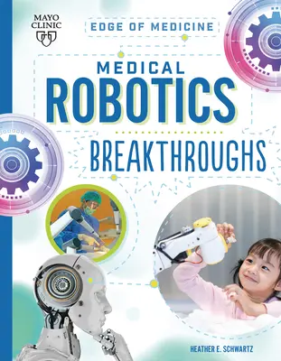 Percées en robotique médicale - Medical Robotics Breakthroughs