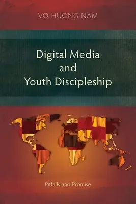 Les médias numériques et le discipulat des jeunes : Pièges et promesses - Digital Media and Youth Discipleship: Pitfalls and Promise