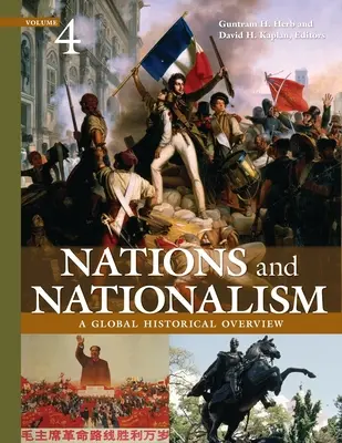 Nations et nationalisme : Un aperçu historique mondial [4 volumes] - Nations and Nationalism: A Global Historical Overview [4 Volumes]