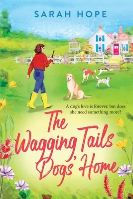 La maison des chiens Wagging Tails - The Wagging Tails Dogs' Home