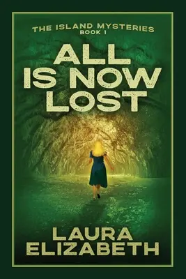 Tout est maintenant perdu : Un mystère douillet ancré dans les basses terres de Caroline du Sud - All Is Now Lost: A cozy mystery rooted in the South Carolina Lowcountry