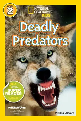 Prédateurs mortels - Deadly Predators