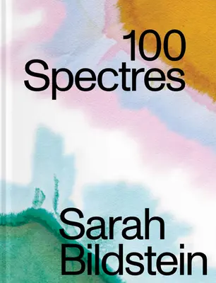 Sarah Bildstein : 100 spectres - Sarah Bildstein: 100 Spectres