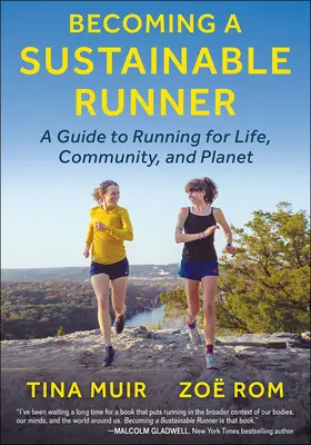 Devenir un coureur durable : Un guide pour courir pour la vie, la communauté et la planète - Becoming a Sustainable Runner: A Guide to Running for Life, Community, and Planet