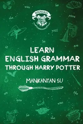 Apprendre la grammaire anglaise grâce à Harry Potter - Learn English Grammar Through Harry Potter