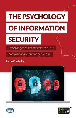 La psychologie de la sécurité de l'information - The Psychology of Information Security
