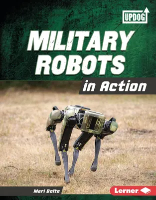 Robots militaires en action - Military Robots in Action