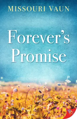 Promesse d'éternité - Forever's Promise