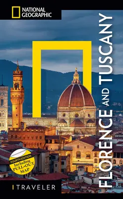 National Geographic Traveler : Florence et la Toscane 4e édition - National Geographic Traveler: Florence and Tuscany 4th Edition