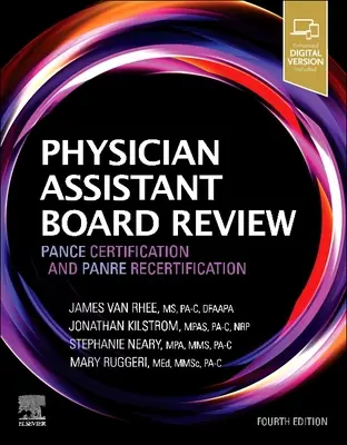 Physician Assistant Board Review : Certification Pance et recertification Panre - Physician Assistant Board Review: Pance Certification and Panre Recertification