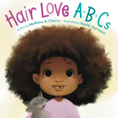 L'ABC de l'amour des cheveux - Hair Love ABCs