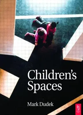 Espaces pour enfants - Children's Spaces