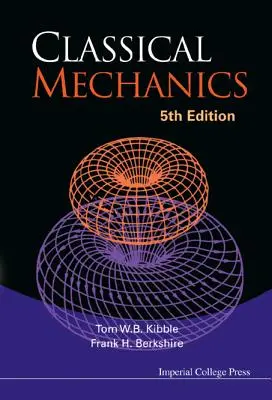 Mécanique classique : 5e édition - Classical Mechanics: 5th Edition