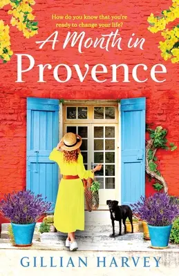 Un mois en Provence - A Month in Provence