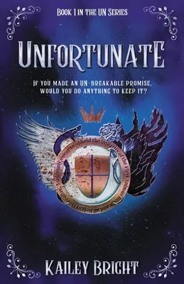 Malchanceux : Livre 1 de la série UN - Unfortunate: Book 1 in the UN Series