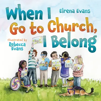 Quand je vais à l'église, j'ai ma place : Trouver ma place dans la famille de Dieu en tant qu'enfant ayant des besoins particuliers - When I Go to Church, I Belong: Finding My Place in God's Family as a Child with Special Needs