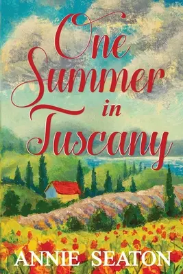 Un été en Toscane - One Summer in Tuscany