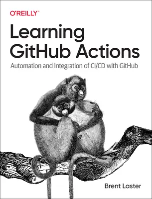 Apprendre les actions Github : Automatisation et intégration de CI/CD avec Github - Learning Github Actions: Automation and Integration of CI/CD with Github