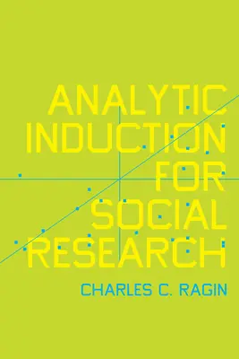 L'induction analytique pour la recherche sociale - Analytic Induction for Social Research