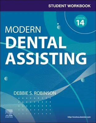 Manuel de l'étudiant pour l'assistance dentaire moderne avec cartes-éclair - Student Workbook for Modern Dental Assisting with Flashcards