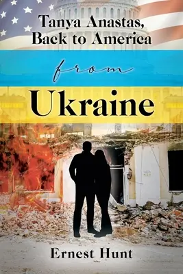 Tanya Anastas, Retour d'Ukraine en Amérique - Tanya Anastas, Back to America from Ukraine