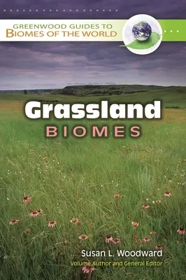 Biomes des prairies - Grassland Biomes