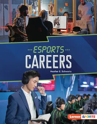 Carrières dans les sports électroniques - Esports Careers