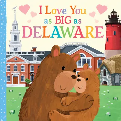 Je t'aime autant que le Delaware - I Love You as Big as Delaware