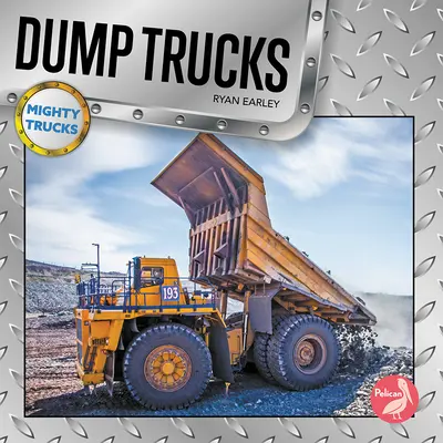 Camions-bennes - Dump Trucks