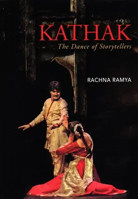 Kathak : la danse des conteurs - Kathak: The Dance of Storytellers